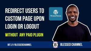 Redirect Users to a Custom Page Upon Login or Logout in WordPress